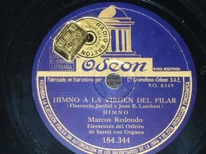 SPAIN 78 rpm RECORD Odeon MARCOS REDONDO Himno a la Virgen del Pilar HYMN Rare - Picture 1 of 2