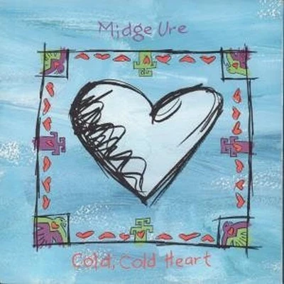 Midge Ure Cold Cold Heart 7" Vinyl UK Arista 1991 B/w Flowers Pic Sleeve 114555 - Bild 1 von 2