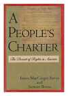 BURNS, JAMES MCGREGOR AND BURNS, STEWART A People's Charter - the Pursuit of Rig