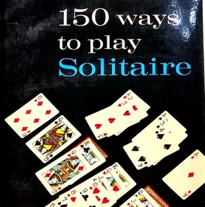 150 Ways To Play Solitaire - 1950 Playing Card Paperback Book (J21) - Picture 1 of 5