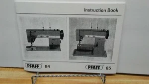 Pfaff 84 & 85 Sewing Machine Instruction Manual - Picture 1 of 3