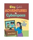 Elroy & Eysibel, Adventures in Cyberspace!: Introducing, the Cyber Twins!, Donya
