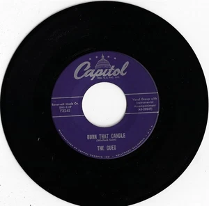 THE CUES burn that candle U.S. CAPITOL 45rpm F-3245_orig 1955 R&B_R&R - Picture 1 of 1
