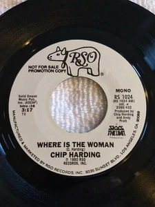 Chip Harding: Where is the Woman. Promo Copy Stereo/Mono 45RPM Vinyl - Imagen 1 de 4