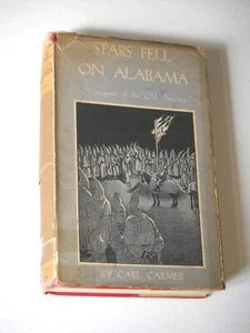 Carl Carmer, Stars Fell on Alabama (1935) Deep South, KKK, scarce 1st UK edition - Picture 1 of 2