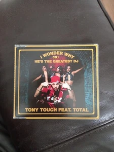 Tony Touch feat. Total - I Wonder Why? (He's The Greatest DJ) - RARE CD Single - Picture 1 of 4