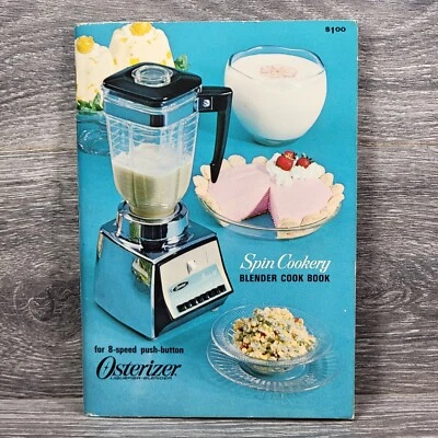 Oster Osterizer Blender Spin Cookery Owners Manual Cook Book Recipes 1966 VTG - Image 1 of 4