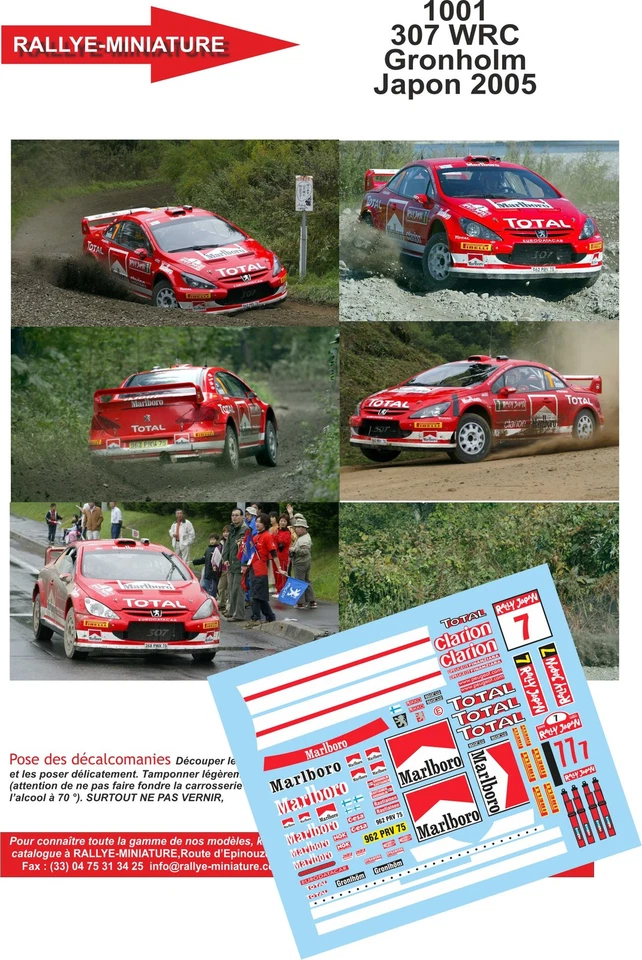 RALLYE MINIATURE DECALS 1/24 REF 1001 PEUGEOT 307 WRC GRONHOLM RALLYE DU JAPON 2005 RALLY