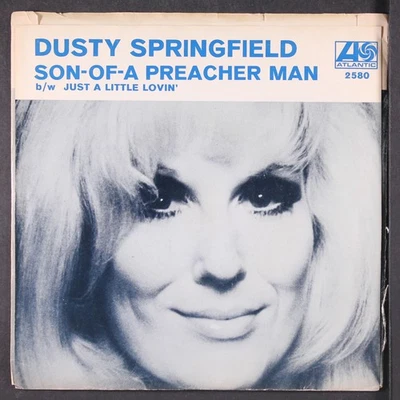 DUSTY SPRINGFIELD: son-of-a preacher man / just a little lovin' ATLANTIC 7" - Image 1 of 4