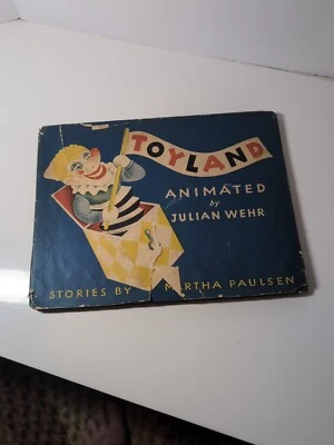 Toyland, 1944 By Martha Paulsen, Animated By Julian Wehr, HB W/Dust Jacket - Image 1 of 4