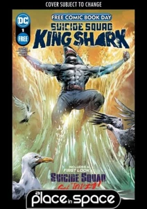 FREE COMIC BOOK DAY 2021 (FCBD) SUICIDE SQUAD: KING SHARK #1A - Foto 1 di 1