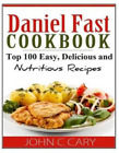 John C Cary Daniel Fast Cookbook (Tascabile)