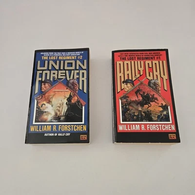 The Lost Regiment Novel William R. Forstchen Raily Cry & Union Forever First Pri - Image 1 of 4
