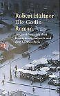 Die Godin: Roman von Hültner, Robert | Buch | Zustand gut