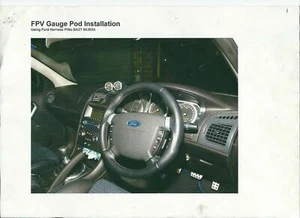 FORD FALCON INSTALLATION GUIDE TO INSTALL FPV OIL TEMP GAUGE POD XR8 BA BF V8. - Picture 1 of 1