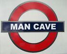 Tube Style Room Station Wall Decal Sticker Sign - Man Cave (146-09)