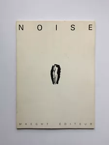 Revue " NOISE N° 1 " par Maeght Editeur, 1985 kuroda garouste immendorff - Picture 1 of 2