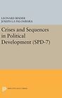 Leonard Binder Josep Crises and Sequences in Political Develo (Copertina rigida)
