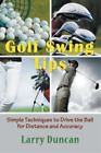 Larry Duncan Golf Swing Tips (Paperback)