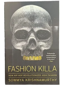 Fashion Killa: How Hip-Hop Revolutionized High Fashion (Paperback or Softback) - Imagen 1 de 2