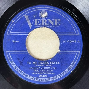 Johnny Albino Y Su Trio San Juan Tu Me Haces Falta VERNE 45 RARE Latin Hear! - Imagen 1 de 4