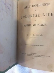 EARLY EXPERIENCES OF COLONIAL LIFE.John Bull.1878.1st ed.SA History.Australia - Picture 1 of 4