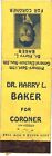 Couverture de livre d'allumettes vintage Dr. Harry L. Baker pour coroner