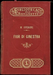 Fior di ginestra di Margherita Speroni, 1892, Le Monnier Firenze - Picture 1 of 1