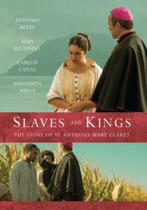SLAVES AND KINGS. THE STORY OF ST. ANTHONY MARY CLARET  DVD - Imagen 1 de 1