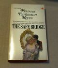 1967 The Safe Bridge Frances Parkinson Keyes Avon Paperback Romance