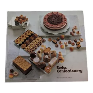 Swiss Confectionary - Richemont Craft School - 1999 Cookbook - HC - Picture 1 of 24