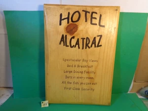 Hotel Alcatraz/Espectaculares vistas a la bahía... Letrero de madera, 8" x 11 1/2" (usado/usado en excelente estado) - Imagen 1 de 6