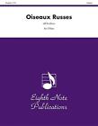 Oiseaux Russes: Score & Parts By Jeff Smallman (English) Paperback Book