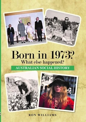 BORN IN 1973?....Birthday Book....Australian Social History....Oz Year Book 1973 - image 1 of 4