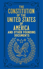 George Washington Thomas Jeff The Constitution of the United States  (Hardback)