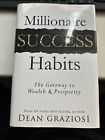 Millionaire Success Habits: The Gateway to Wealth & Prosperity by Dean Graziosi