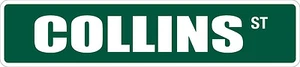 *Aluminum* Collins 4" x 18" Metal Novelty Street Sign SS 947 - Picture 1 of 2