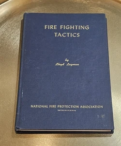 Fire Fighting Tactics National Fire Protection Association Lloyd Layman 1953 1st - Picture 1 of 8