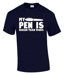 T-shirt uomo My Pen Is Bigger Than Yours Boyfriend Marito divertente maleducato T0082 - Foto 1 di 7