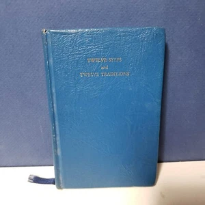 Alcoholics Anonymous TWELVE STEPS and TWELVE TRADITIONS 1974 13th Printing HC - Picture 1 of 7