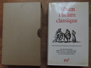 Bibliothèque  de la pléiade Album théâtre classique  imp 1970