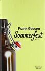 Sommerfest: Roman von Goosen, Frank | Buch | Zustand gut