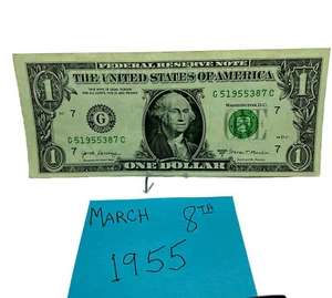 One Dollar Birthday Note March 8th 1955.Fancy Serial Number 5 1955 3 8 7. - Picture 1 of 6
