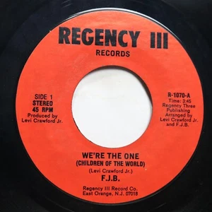 F.J.B. - WE'RE THE ONE (CHILDREN OF THE WORLD) (BOTH SIDES) - SOUL 45 - Picture 1 of 2