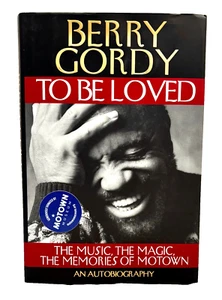 To Be Loved, Berry Gordy 1st ed.,1st Print Autobiography Motown Records Founder - Picture 1 of 5