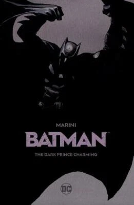 Batman: The Dark Prince Charming, Marini, Enrico, Used Excellent Book - Image 1 of 2