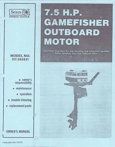 SEARS Gamefisher 7.5 HP Outboard Motor USER & SERVICE MANUAL. - Picture 1 of 3