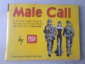 Male Call by Milton Caniff - WWII GI Comic Strip 1945 HC Collection, DJ - Foto 1 di 5
