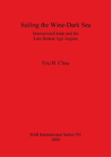 Eric H Cline Eric H. Cline Sailing the Wine-Dark Sea (Paperback)