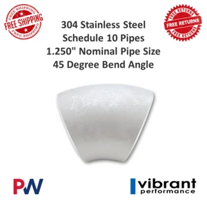 Vibrant 2330 Stainless Steel 45 Degree Schedule 10 Pipe 1.25" Nominal Pipe Size - Picture 1 of 9